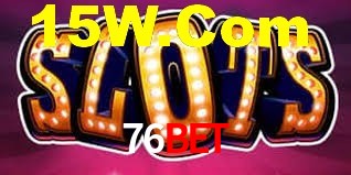 Welcome Bonus 76Bet
